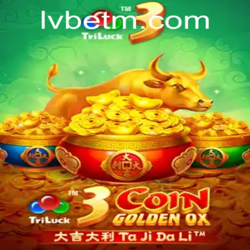 Exploring the Exciting World of 3CoinGoldenOX on LVBET