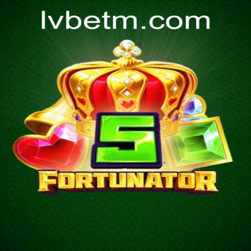 Unleashing the Excitement of 5Fortunator: A Dive into the Game on LVBET