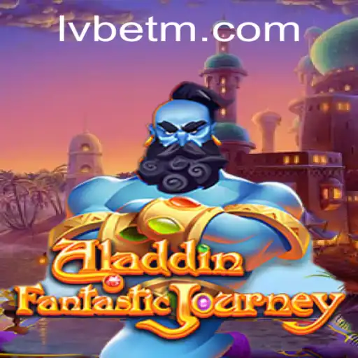 Discover the Magical World of Aladdin and LVBET