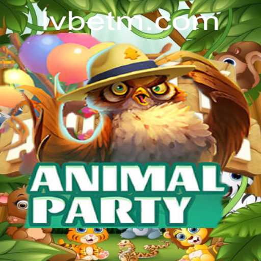 Exploring AnimalParty and Its Exciting Gameplay with LVBET