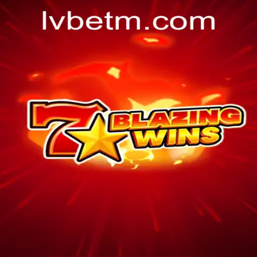 Experience the Thrills of BlazingWins at LVBET