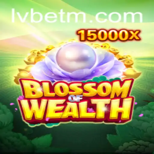 Experience the Thrills of BlossomofWealth on LVBET