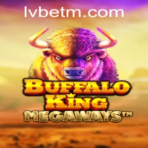 Unlock the Adventure: Exploring BuffaloKing at LVBET