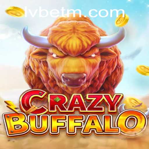 Discover the Thrills of CRAZYBUFFALO with LVBET
