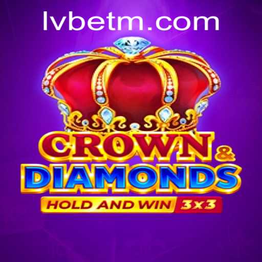 Exploring CrownDiamonds: A Thrilling New Game by LVBET