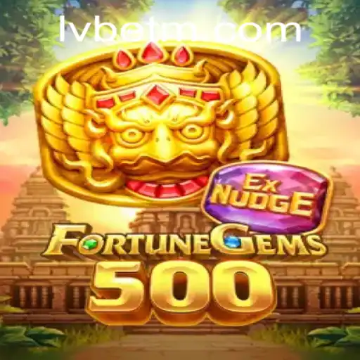 Exploring FortuneGems500: The Latest Sensation at LVBET
