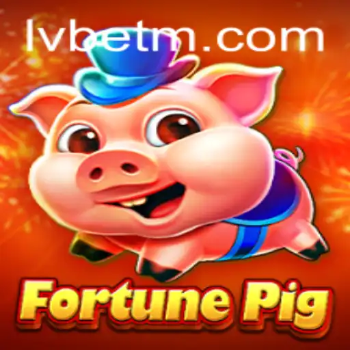 Exploring FortunePig: A New Journey with LVBET
