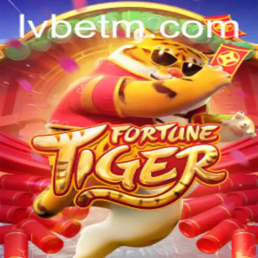 FortuneTiger: A Comprehensive Guide to the Game at LVBET