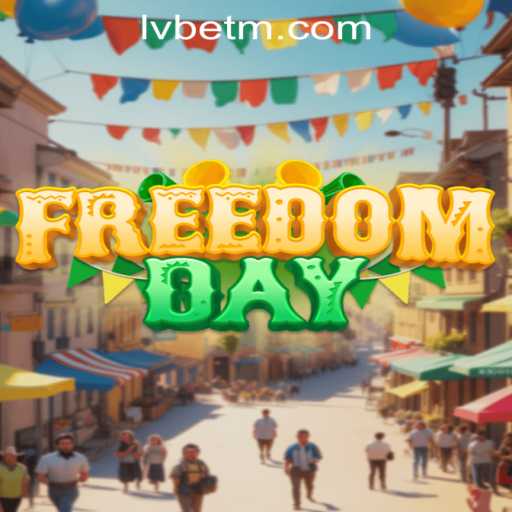 FreedomDay: A New Era in Gaming with LVBET