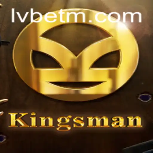 Kingsman Game Overview and Insights with LVBET
