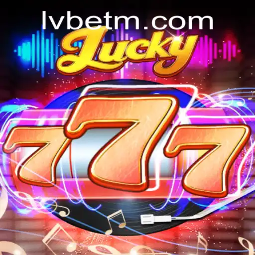 Lucky777 and LVBET: An Exciting Dive into the World of Modern Gaming