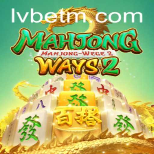 Mahjong Ways 2: Explore the Intricacies of This Exciting Game on LVBET