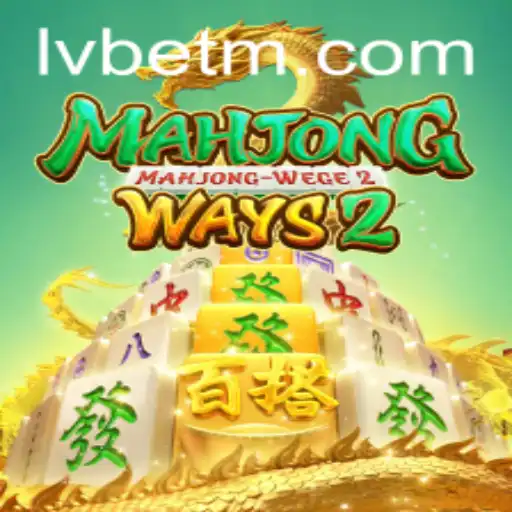 Mahjong Ways 2: Explore the Intricacies of This Exciting Game on LVBET