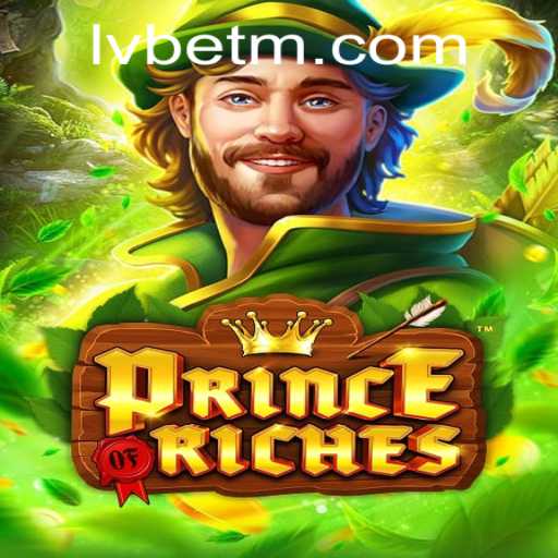 Exploring the Excitement of PrinceOfRiches with LVBET
