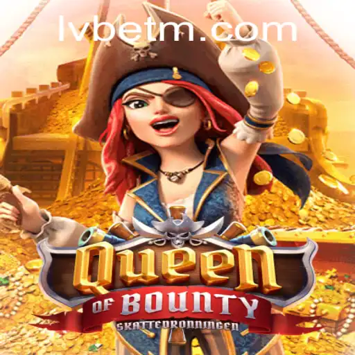 Queen of Bounty: Embark on a Pirate Adventure with LVBET
