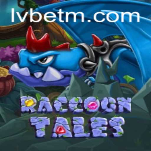 Explore the Enchanting World of RaccoonTales: A Thrilling Adventure by LVBET