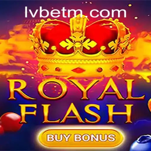 Discover the Thrill of RoyalFlashBuyBonus with LVBET