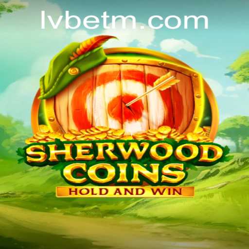 SherwoodCoins: Discover the Medieval Adventure with LVBET