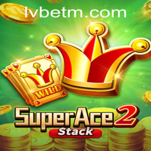 Exploring the Dynamic World of SuperAce2 and Its Integration with LVBET