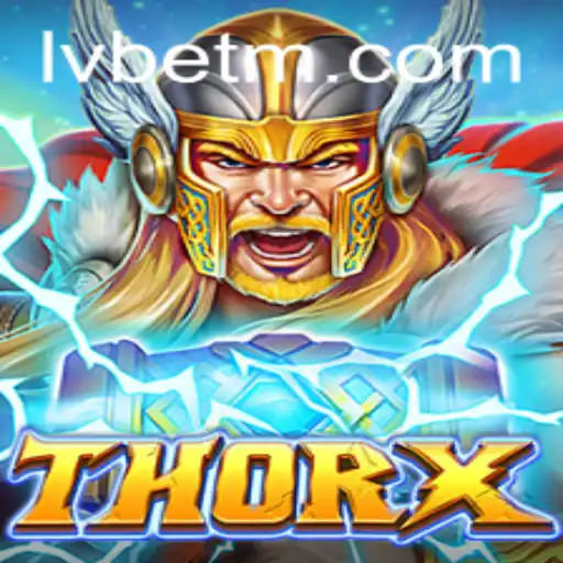 Introducing ThorX: A New Gaming Adventure Powered by LVBET