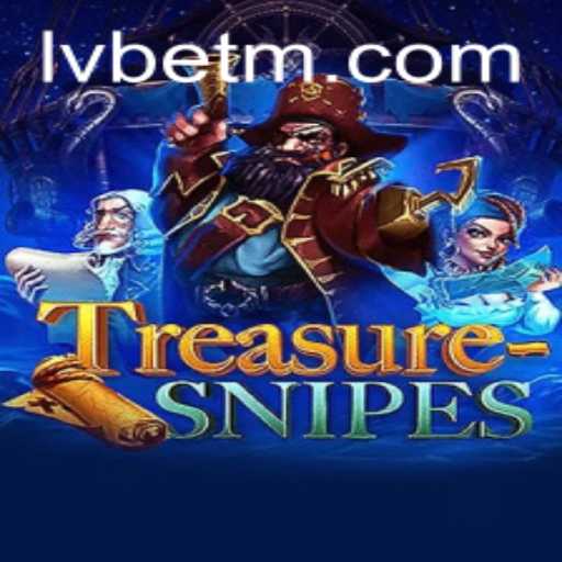 Exploring the Exciting World of TreasureSnipes with LVBET